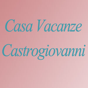 casa vacanze castrogiovanni